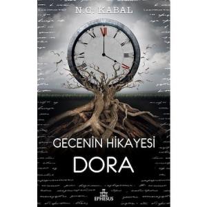 GECENİN HİKAYESİ - DORA, CİLTSİZ GECENİN HİKAYESİ - DORA, CİLTSİZ