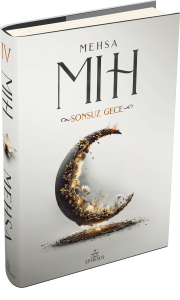 MIH 4: SONSUZ GECE - CİLTLİ