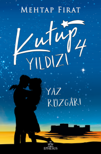 KUTUP YILDIZI-4 :YAZ RÜZGARI, CİLTSİZ