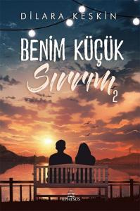 BENİM KÜÇÜK SIRRIM-2, CİLTSİZ