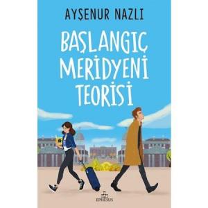 BAŞLANGIÇ MERİDYENİ TEORİSİ, CİLTSİZ