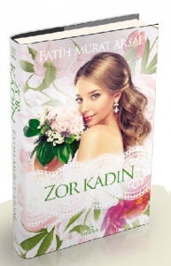 ZOR KADIN, CİLTLİ