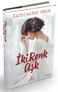 İKİ RENK AŞK, CİLTLİ