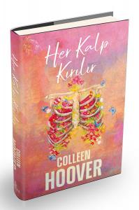 HER KALP KIRILIR, CİLTLİ