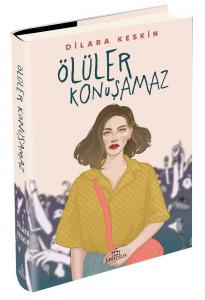 ÖLÜLER KONUŞAMAZ, CİLTLİ ÖLÜLER KONUŞAMAZ, CİLTLİ