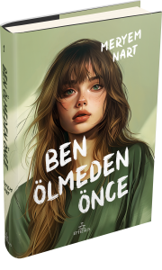 BEN ÖLMEDEN ÖNCE-CİLTLİ BEN ÖLMEDEN ÖNCE-CİLTLİ