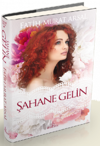 ŞAHANE GELİN, CİLTLİ