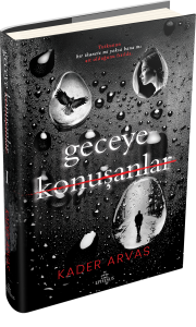 GECEYE KONUŞANLAR 1 – CİLTLİ