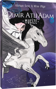 DEMİR ATLI ADAM - 2 MUCİZE, CİLTSİZ