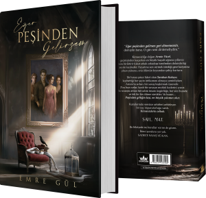 EĞER PEŞİNDEN GELİRSEM 1- CİLTLİ EĞER PEŞİNDEN GELİRSEM 1- CİLTLİ