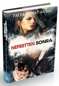 NEFRETTEN SONRA, CİLTLİ