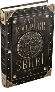 KATİL KALPLER ŞEHRİ 1- CİLTLİ