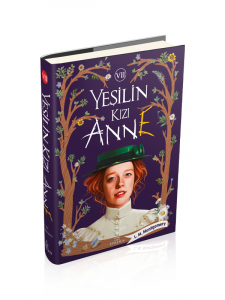 YEŞİLİN KIZI ANNE - 7, CİLTLİ