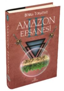 AMAZON EFSANESİ-3 UYANIŞ, CİLTLİ