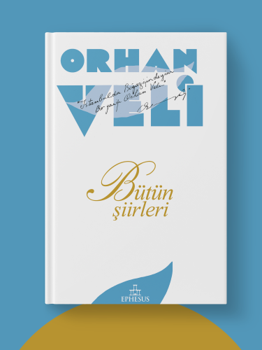 ORHAN VELİ: BÜTÜN ŞİİRLERİ-CİLTSİZ