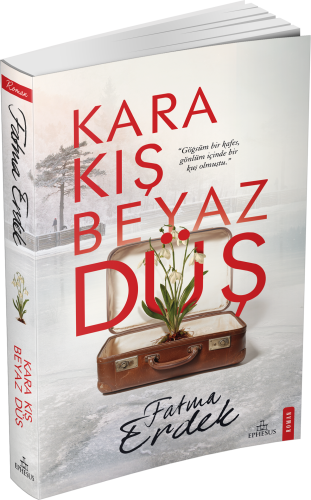 KARA KIŞ BEYAZ DÜŞ - CİLTSİZ
