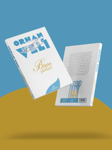 ORHAN VELİ: BÜTÜN ŞİİRLERİ-CİLTSİZ ORHAN VELİ: BÜTÜN ŞİİRLERİ-CİLTSİZ