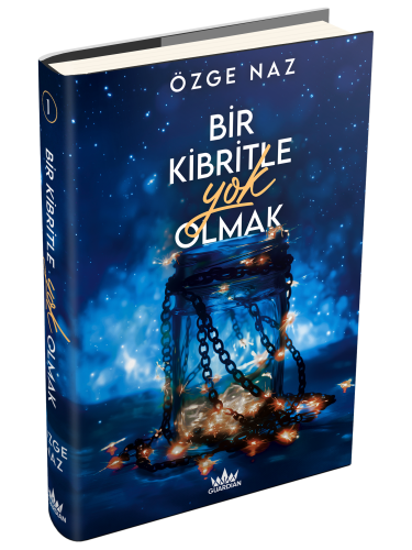 BİR KİBRİTLE YOK OLMAK 1 (CİLTLİ)