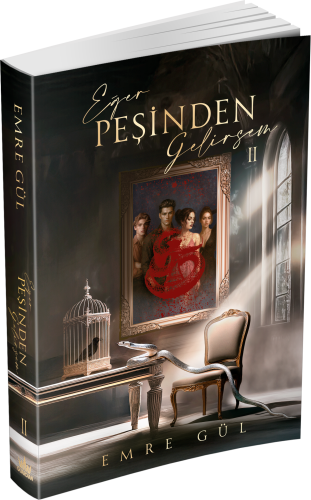 EĞER PEŞİNDEN GELİRSEM 2- CİLTSİZ