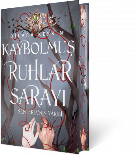 YAN BOYAMALI ÖZEL BASKI- KAYBOLMUŞ RUHLAR SARAYI -2: SENTERİA'NIN VARİ